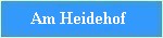 am heidehof