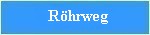 röhrweg