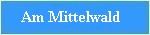am mittelwald