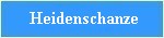 heidenschanze