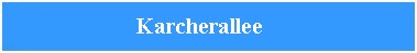 karcherallee